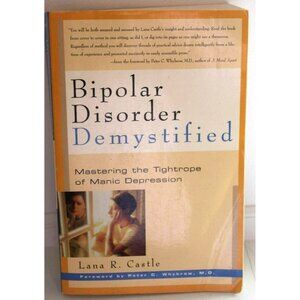 Bipolar Disorder Demystified: Mastering the Tightrope of Manic Depression